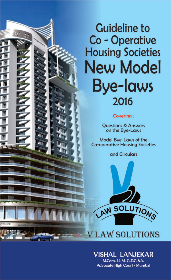 Guideline to Co-operative Housing Societies New Model Bye-Laws